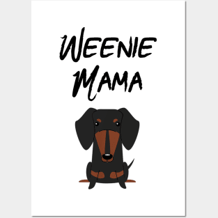 Weenie Mama For Dachshund Lover Posters and Art